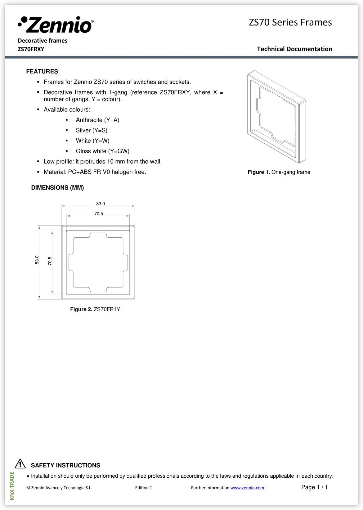 Datasheet (1) Zennio [ZS70FR1] ZS70 / Рамка 1-постовая 70х70 мм